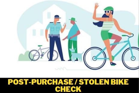 Post-Purchase Stolen Bike Check